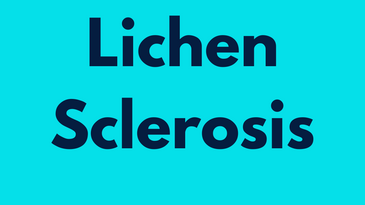Lichen Sclerosis